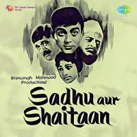 Sadhu Aur Shaitaan songs mp3