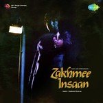 Zakhmee Insaan songs mp3