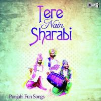 Naina Toh Sharaab (From "Don Of Bhangra") Kaptan Laadi,Alicia Banton Song Download Mp3