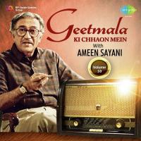 Geetmala Ki Chhaon Mein with Ameen Sayani Vol. 10 songs mp3