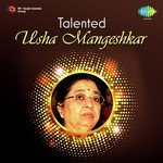 Talented Usha Mangeshkar Marathi Hits songs mp3
