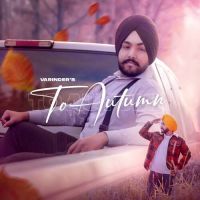 To Autumn Varinder Song Download Mp3