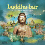 Buddha-Bar by Sahalé And Ravin songs mp3