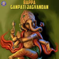 Bappa Ganptai Jagvandan songs mp3