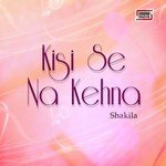 Kisi Se Na Kehna songs mp3