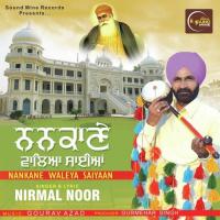 Nankane Waleyan Saiyan Nirmal Noor Song Download Mp3