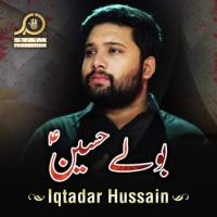 Boley Hussain Iqtadar Hussain Song Download Mp3