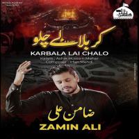 Karbala Lai Chalo songs mp3