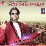 Sacha Pyar Raj Dhaliwal Song Download Mp3