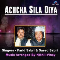 Main Duniya Teri Farid Sabri,Saeed Sabri Song Download Mp3