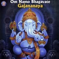 Om Namo Bhagavate Gajananaya songs mp3