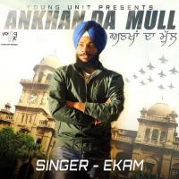 Ankhan Da Mull Ekam Song Download Mp3