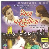 Piya Pardeshiya(Nagpuri) songs mp3