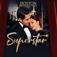 Doston (From "Superstar") Mustahsan,Mustafa Zahid,Azaan Sami Khan,Saad Sultan Song Download Mp3