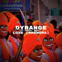 Love (Bhangra) (Short Edit) DYRANGE,Sushil Bawa Song Download Mp3