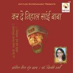 Kar De Nihaal Sai Baba songs mp3