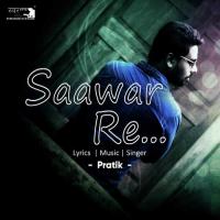Saawar Re Pratik Arvind Waghmare Song Download Mp3