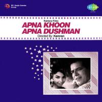 Apna Khoon Apna Dushman songs mp3