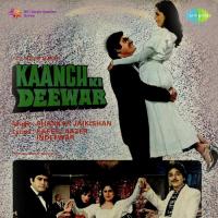 Kaanch Ki Deewar songs mp3