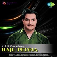 Raju Pedha songs mp3