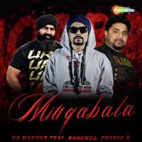 Muqabala (Feat. Bohemia) K.S. Makhan,Bohemia Song Download Mp3