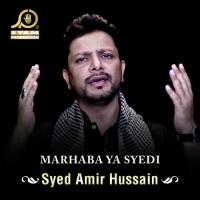 Marhaba Ya Syedi songs mp3