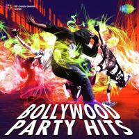 Bollywood Party Hits songs mp3