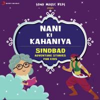 Sindbad Ki Pehli Yatra, Pt. 1 Sapna Bhatt Song Download Mp3