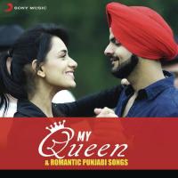 My Queen And Romantic Punjabi Songs songs mp3