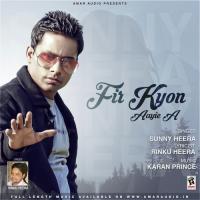 Fir Kyon Aayie A Sunny Heera Song Download Mp3