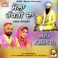 Kinu Rakhri Main Bana Babbi Majitha Song Download Mp3