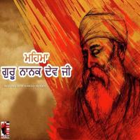 Mahima Shri Guru Nanak Dev Ji - 1 Dilbaag Singh Hamdard Song Download Mp3