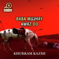 Hichkion Kay Shoor Khurram Kazmi Song Download Mp3