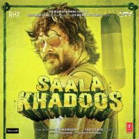 Saala Khadoos Vishal Dadlani Song Download Mp3