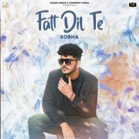 Fatt Dil Te Sobha Song Download Mp3