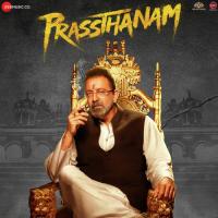 Prassthanam - Title Track Dev Negi Song Download Mp3