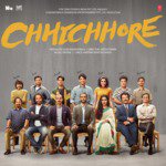 Chhichhore songs mp3