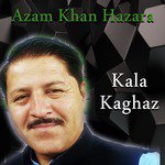 Chan Je Tare Yad Sattandi A Azam Khan Hazara Song Download Mp3