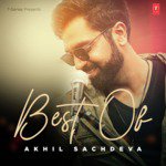 Best Of Akhil Sachdeva songs mp3