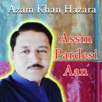 Maar Satye Azam Khan Hazara Song Download Mp3