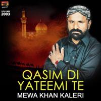 Meda Akbar Tekon Main Jholi Vich Mewa Khan Kaleri Song Download Mp3