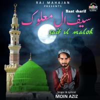Saif Ul Malook Moin Aziz Song Download Mp3