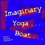 Imaginary Yoga Boat songs mp3