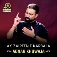 Azadar Jiyan Adnan Khuwaja Song Download Mp3