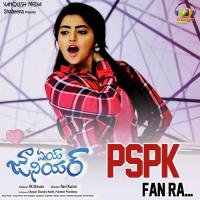 PSPK Fan Ra (From "Aey Junior") Geetha Madhuri,Bulla Syam,Ammapandu Song Download Mp3
