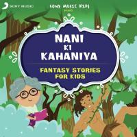 Nani Ki Kahaniya: Fantasy Stories for Kids songs mp3