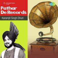 Pathar De Record - Karamjit Singh Dhuri songs mp3