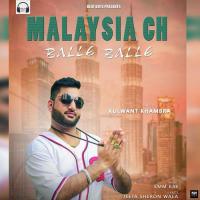 Malaysia Ch Balle Balle Kulwant Khambra Song Download Mp3