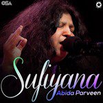 Main Sufi Hoon Sarmasta Abida Parveen Song Download Mp3