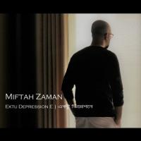 Ektu Depression E Miftah Zaman Song Download Mp3
